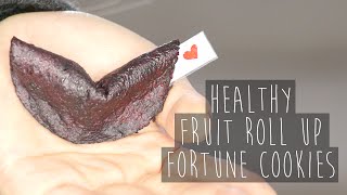 How to | Healthy Fruit Roll Ups Leather Fortune Cookie | Eva Chung