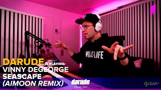 DARUDE is playing Vinny DeGeorge - Seascape (Aimoon Remix)