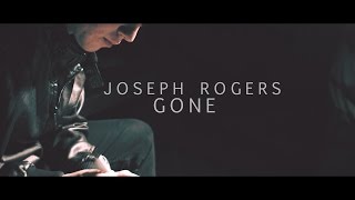 Gone by JOSEPH ROGERS