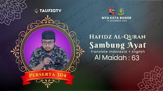 🔴Peserta Hafiz Qur'an 304 Surah Al Maidah Ayat 63  MTQ Kota Bogor 2022