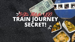 The Rs.100 Train Meal That Tastes Like 5-Star Dining