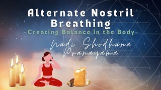 Alternate Nostril Breathing, Nadi Shodhana, Clearing Your Energy Channels, Relaxing