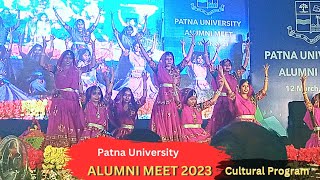 Patna University Alumni Meet 2023 Cultural Program ।।