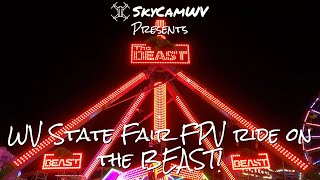 The Beast - State Fair of WV FPV ride 2022