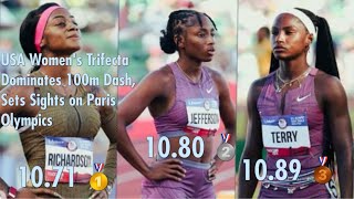 USA Women's Trifecta Dominates 100m Dash, Sets Sights on Paris Olympics #shacarririchardson