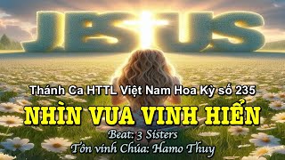 235 Nhìn Vua Vinh Hiển - Hamo Thuy