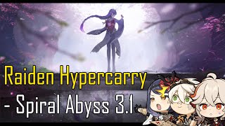 [Genshin Impact] | Raiden Hypercarry - Spiral Abyss 3.1 | Second Half