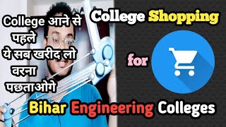 College Shopping For Bihar Engineering Colleges | UGEAC -2024 | NCE Chandi