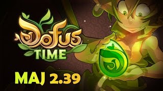 DOFUS – Time – MàJ 2.39 : La mystérieuse cité dort.