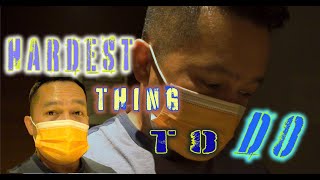 Hardest thing to Do| Saddest moment|  William D Channel