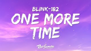 blink-182 - ONE MORE TIME (Lyrics) 15p lyrics/letra