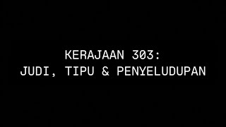 5 Menit Memahami Struktur Kerajaan 303: Dari Perjudian Hingga Human Trafficking