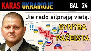 Bal 24: PRASIVERŽIMAS! Rusai IŠNAUDOJA Ukrainiečių Klaidą IR PRASISKVERBIA PRO GYNYBOS LINIJĄ