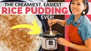 The CREAMIEST Instant Pot Rice Pudding EVER!