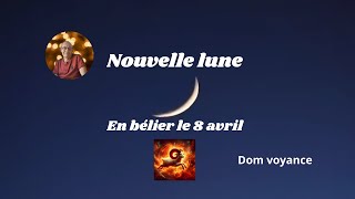 🌒Analyse  Nouvelle lune du 8 avril 2024 en bélier, de l'énergie pour avancer  🌒