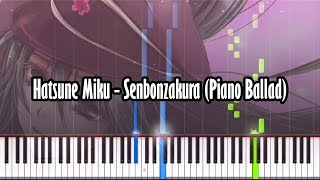 Hatsune Miku - Senbonzakura (Piano Ballad) - Piano Tutorial - Synthesia With Realistic Piano Sound!