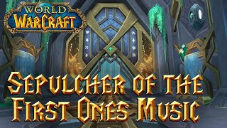 World of Warcraft: Sepulcher of the First Ones Music