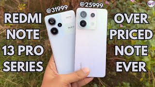 Redmi Note 13 Pro Series Launched in India | Overpriced Note Ever | DM7200Ultra | 200MP OIS | 120W