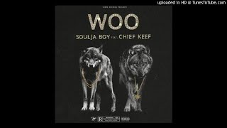 Soulja boy ft Chief Keef - Woo