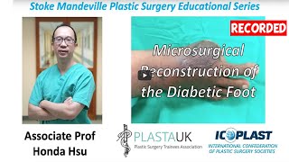 Microsurgical Reconstruction of the Diabetic Foot - Honda Hsu | SMPS Educational Series Webinar