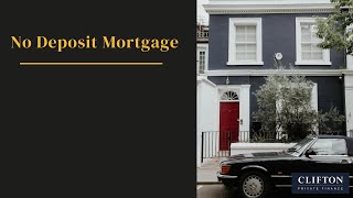 No Deposit Mortgage