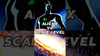 Alienx vs tier levels /Aliex vs scaling level #ben10ultimatealien #cartoonnetwork insp ft. ( BBT_04)