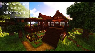 MINECRAFT | WOODEN SURVIVAL BASE TUTORIAL | How to Build in Minecraft