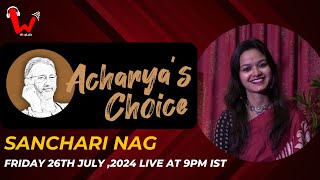 Acharya's Choice | Sanchari Nag Live | Khayal : Raga  Gaoti | Woolala Studio