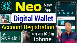 NEO SNB | NEO Digital banking SNB | How to create NEO account | Hi Saddam