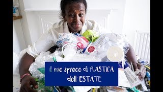 IL MIO SPRECO DI PLASTICA DELL'ESTATE |#viveresenzaplastica | MISS TINTI