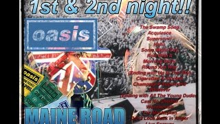 OASIS: MAINE ROAD 1996 (1st & 2nd night full)