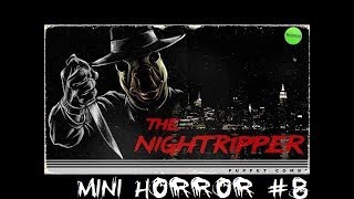 Долгая дорога домой. Nightripper