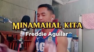 Minamahal kita | Freddie Aguilar cover by Jaycari