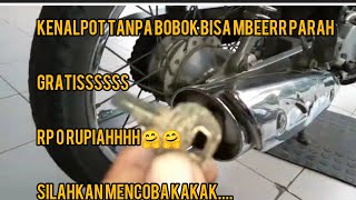 Membuat knalpot mbberrrr parah tanpa bobok