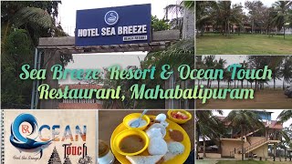 Best place to stay in Mahabalipuram | Best places to eat in Mahabalipuram|  Hotel Sea Breeze| Part 1