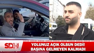 Yolunuz Açık Olsun Dedi! Başına Gelmeyen Kalmadı...