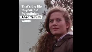 Ahed Tamimi: The Palestinian Wonder Girl