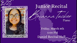 Junior Recital: Brianna Tucker, Piano