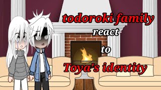 the Todoroki family react to Toya's identity eng/fr gacha club gcrv