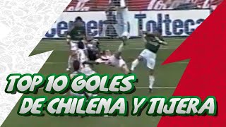 NECAXA - Top 10 Goles de Chilena y Tijera