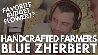 Trying Blue Zherbert by Handcrafted Farmers! 👀🔥 Budget THCa Flower Strain Review!