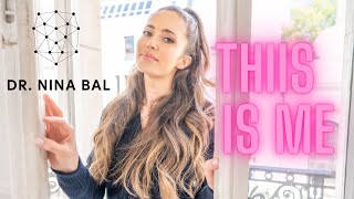 Dr Nina Bal | My Story 💕