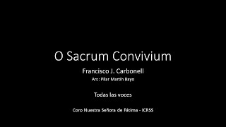 O sacrum convivium - Carbonell - Todas las voces