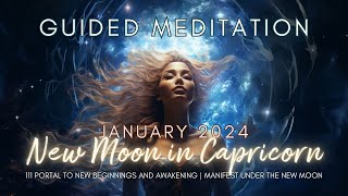 January New Moon 111 Portal Guided Meditation | Gateway to New Beginnings