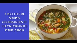 3 recettes de soupes saines et délicieuses pour l'hiver pour les petits budgets