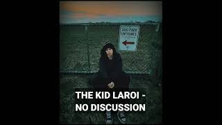 The Kid LAROI - No Discussion (Unreleased Song)