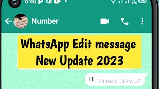 Whatsapp Edit message new update 2023