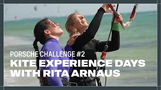 Kite Experience Days w/ Rita Arnaus - Prize of the Porsche Challenge #2