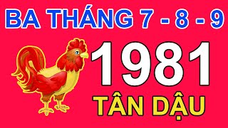 Tử Vi Tuổi Tân Dậu 1981 Trong 3 Tháng 7, 8, 9 2024 Âm lịch Giáp Thìn | Triệu Phú Tử Vi