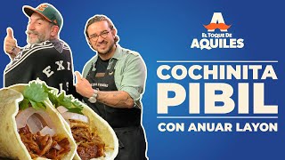 Cochinita Pibil con Anuar Layon - El Toque de Aquiles